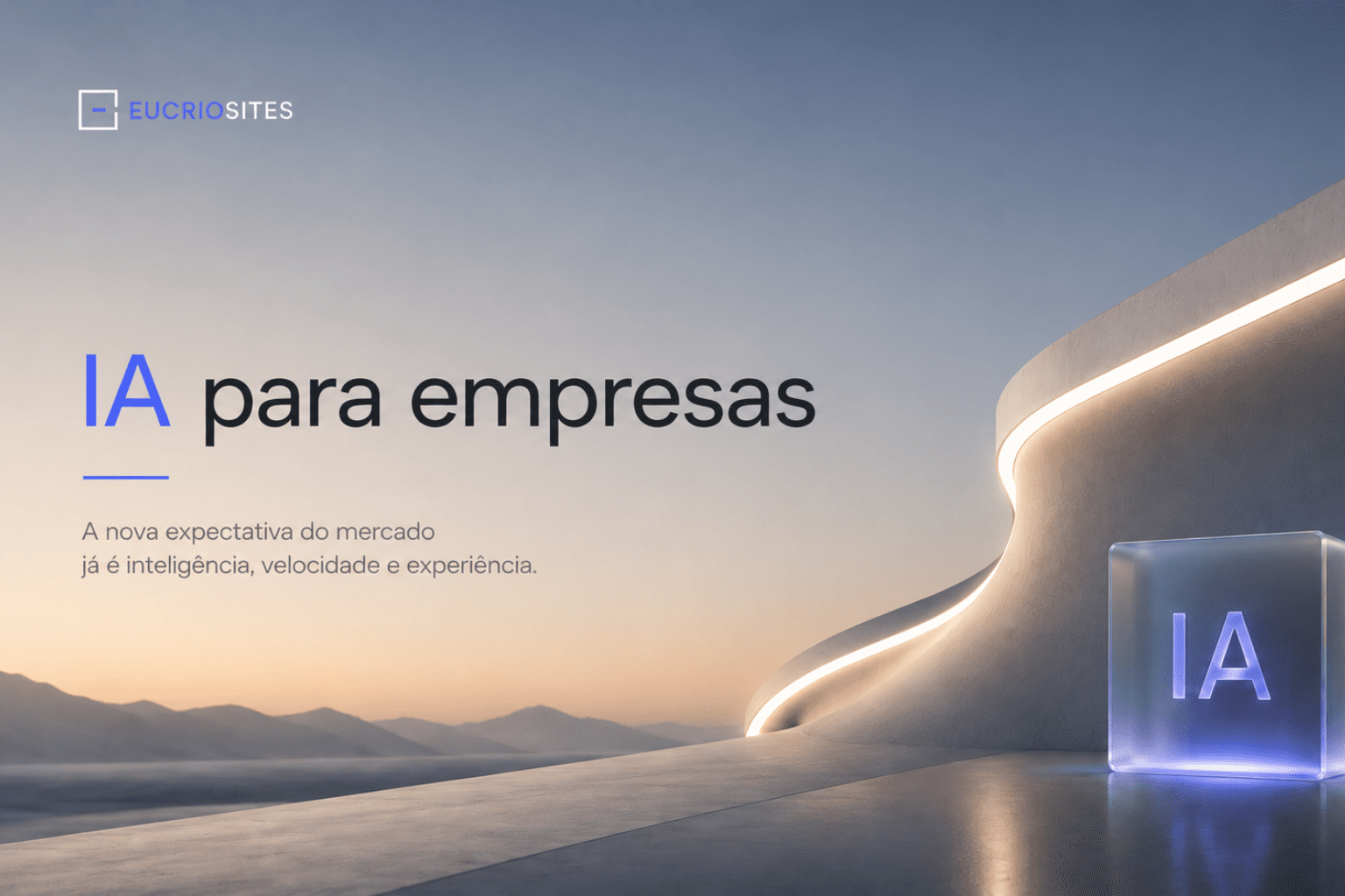 IA para empresas e a nova expectativa digital do mercado